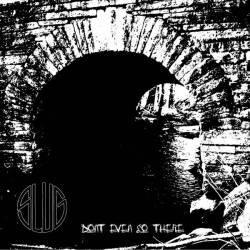 Slug (SWE) : Don't Even Go There